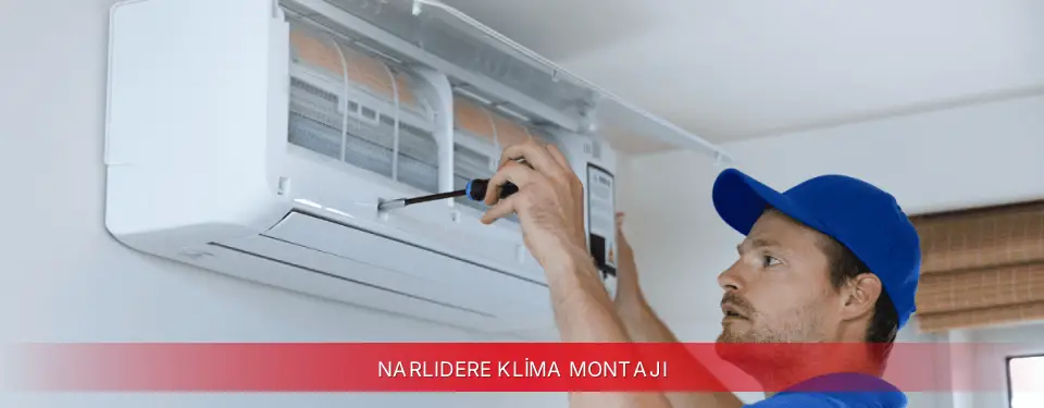 Narlıdere İlçemi Kumtel Klima Montajı