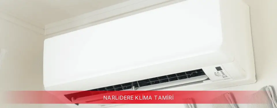 Narlıdere İlçemi Kumtel Klima Tamiri